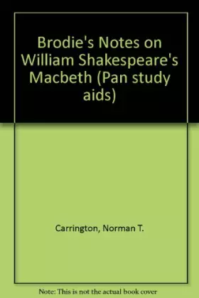 Couverture du produit · Brodie's Notes on William Shakespeare's "Macbeth" (Pan Study Aids)