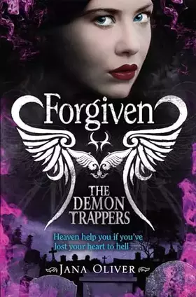 Couverture du produit · Forgiven (Demon Trappers The)