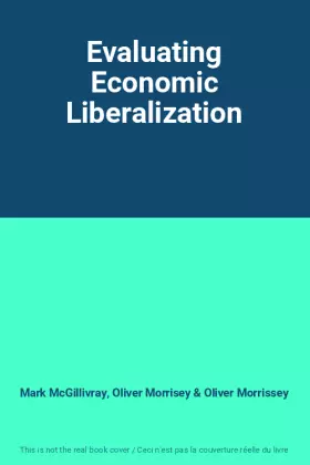 Couverture du produit · Evaluating Economic Liberalization