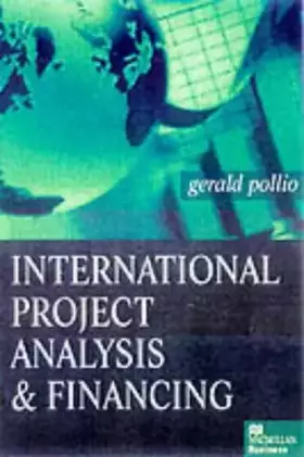 Couverture du produit · International Project Analysis and Financing