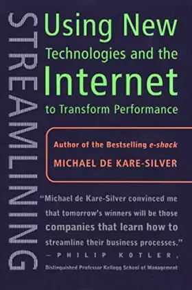 Couverture du produit · Streamlining: Using New Technologies and the Internet to Transform Performance