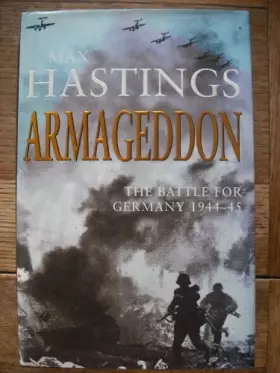 Couverture du produit · Armageddon: The Battle for Germany 1944-45