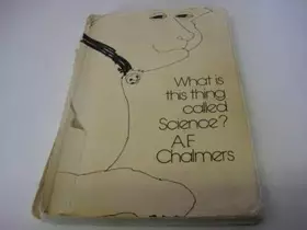 Couverture du produit · What is This Thing Called Science?