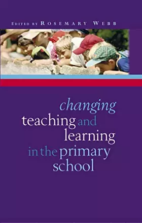 Couverture du produit · Changing Teaching and Learning in the Primary School