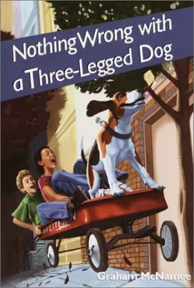 Couverture du produit · Nothing Wrong with a Three-Legged Dog