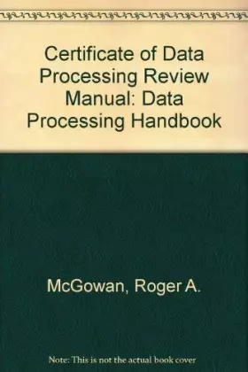 Couverture du produit · Certificate of Data Processing Review Manual: Data Processing Handbook