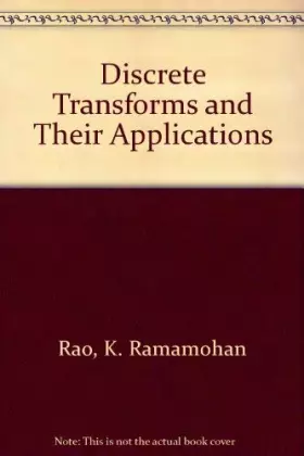 Couverture du produit · Discrete Transforms and Their Applications