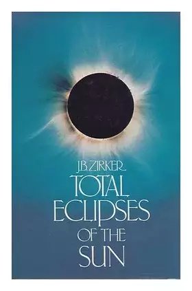 Couverture du produit · Total Eclipses of the Sun
