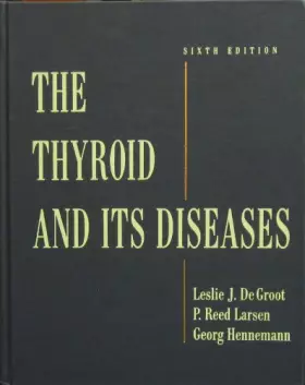 Couverture du produit · The Thyroid and its Diseases