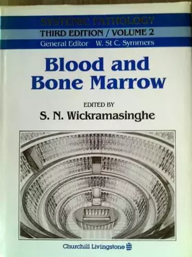 Couverture du produit · Blood and Bone Marrow (SYSTEMIC PATHOLOGY 3RD EDITION)