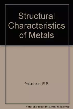 Couverture du produit · Structural Characteristics of Metals
