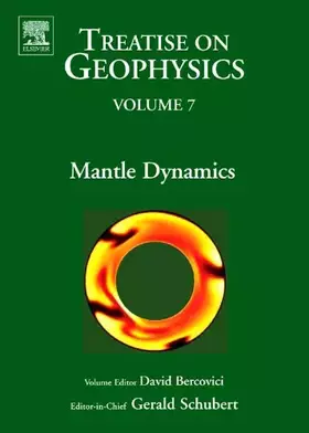 Couverture du produit · Mantle Dynamics: Treatise on Geophysics