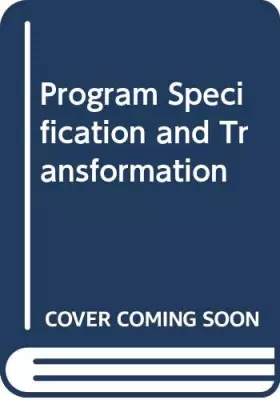 Couverture du produit · Program Specification and Transformation