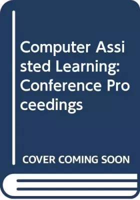 Couverture du produit · Computer assisted learning: Scope, progress, and limits : proceedings of the IFIP TC 3 Working Conference on Computer Assisted Learning - Sc
