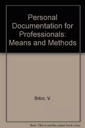 Couverture du produit · Personal Documentation for Professionals: Means and Methods