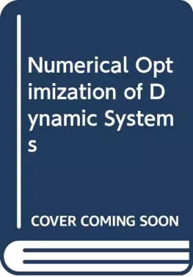 Couverture du produit · Numerical Optimization of Dynamic Systems