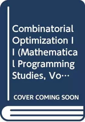 Couverture du produit · Combinatorial Optimization II (Mathematical Programming Studies, Vol 13)