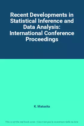 Couverture du produit · Recent Developments in Statistical Inference and Data Analysis: International Conference Proceedings