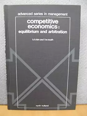 Couverture du produit · Competitive Economics: Equilibrium and Arbitration