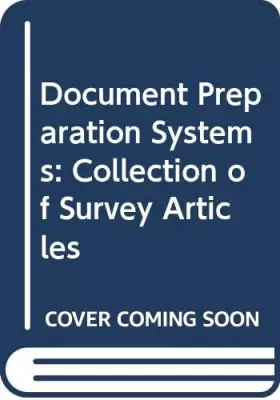 Couverture du produit · Document Preparation Systems: Collection of Survey Articles