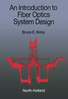 Couverture du produit · An Introduction to Fiber Optics System Design