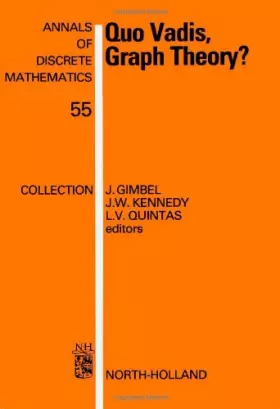 Couverture du produit · Quo Vadis, Graph Theory?: A Source Book for Challenges and Directions