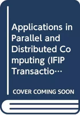 Couverture du produit · Applications in Parallel and Distributed Computing: Proceedings