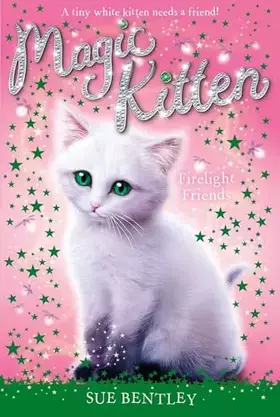 Couverture du produit · Firelight Friends #10 (Magic Kitten)