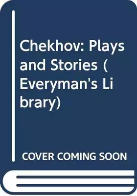 Couverture du produit · Chekhov: Plays and Stories
