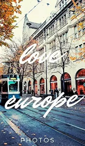 Couverture du produit · Love Europe Photos
