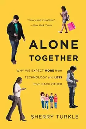Couverture du produit · Alone Together: Why We Expect More from Technology and Less from Each Other