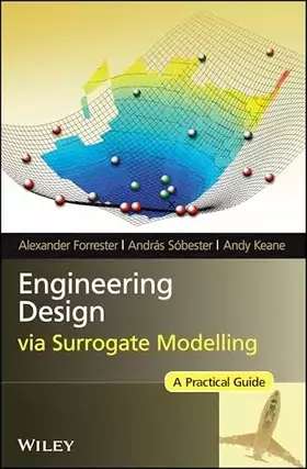 Couverture du produit · Engineering Design via Surrogate Modelling: A Practical Guide