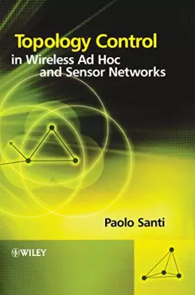 Couverture du produit · Topology Control in Wireless Ad Hoc and Sensor Networks