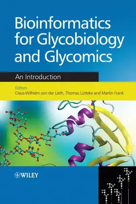 Couverture du produit · Bioinformatics for Glycobiology and Glycomics: An Introduction