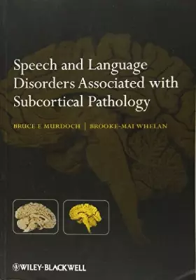 Couverture du produit · Speech and Language Disorders Associated with Subcortical Pathology