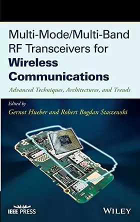 Couverture du produit · Multi-Mode / Multi-Band RF Transceivers for Wireless Communications: Advanced Techniques, Architectures, and Trends (IEEE Press)