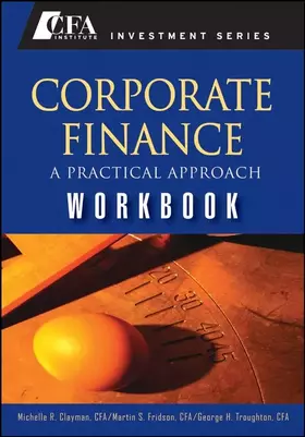 Couverture du produit · Corporate Finance: A Practical Approach Workbook