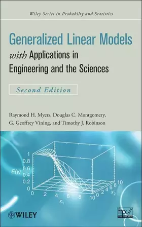Couverture du produit · Generalized Linear Models: with Applications in Engineering and the Sciences (Wiley Series in Probability and Statistics)