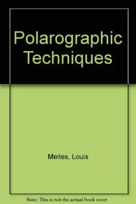 Couverture du produit · Polarographic Techniques