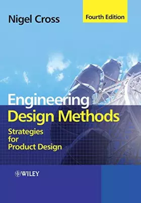 Couverture du produit · Engineering Design Methods: Strategies for Product Design