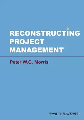 Couverture du produit · Reconstructing Project Management