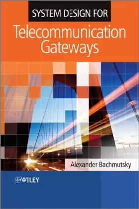 Couverture du produit · System Design for Telecommunication Gateways