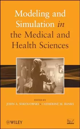 Couverture du produit · Modeling and Simulation in the Medical and Health Sciences