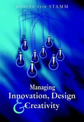 Couverture du produit · Managing Innovation, Design and Creativity