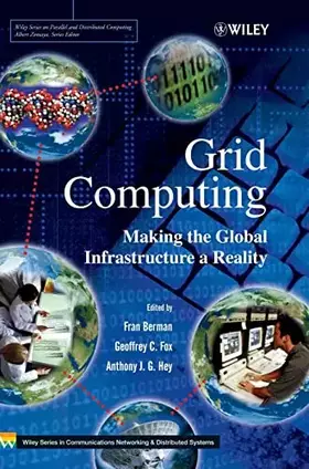 Couverture du produit · Grid Computing: Making the Global Infrastructure a Reality