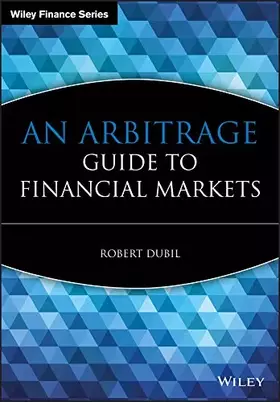 Couverture du produit · An Arbitrage Guide to Financial Markets