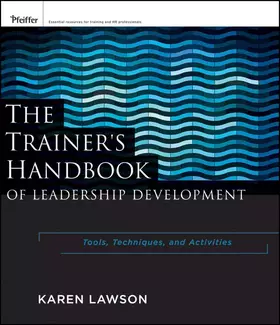 Couverture du produit · The Trainer's Handbook of Leadership Development: Tools, Techniques, and Activities