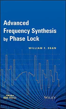 Couverture du produit · Advanced Frequency Synthesis by Phase Lock (IEEE Press)