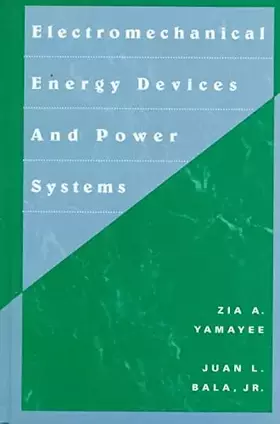 Couverture du produit · Electromechanical Energy Devices and Power Systems