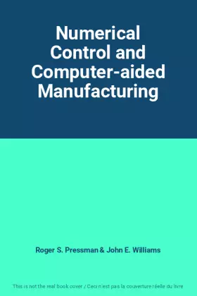 Couverture du produit · Numerical Control and Computer-aided Manufacturing